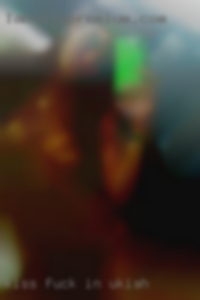 kiss fuck in Ukiah CA me swingers kiss fuck in Ukiah CA me swingers